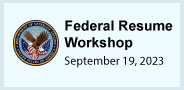Federal Resume Workshop
